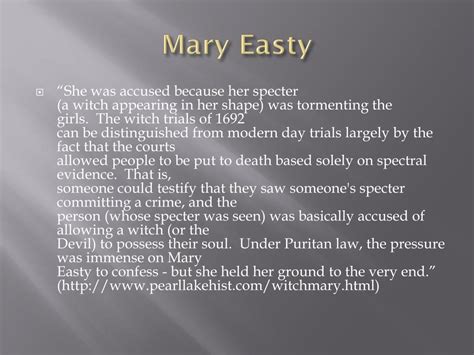 The Legal Proceedings against Mary Easty: A Case Study of the Salem Witch Trials